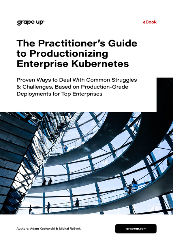 The Practitioner’s Guide to Productionizing Enterprise Kubernetes